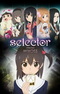 Селектор: Заражение «WIXOSS»