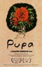 Pupa (Movie)