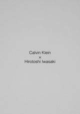 Calvin Klein x Хиротоси Ивасаки